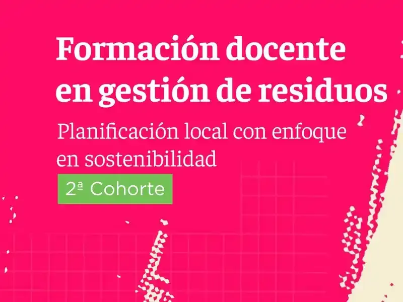 La provincia lanza la segunda edición de la formación docente en gestión de residuos