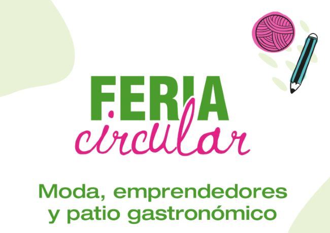 Llega una nueva edición de la Feria Circular