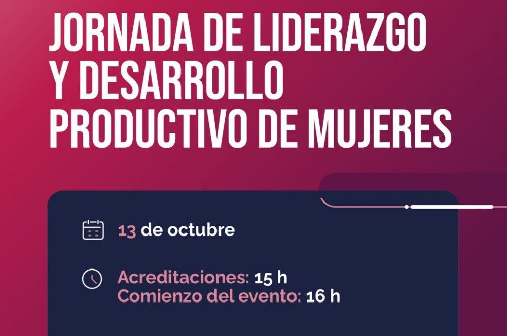 Concordia será sede de un encuentro sobre Desarrollo Productivo y Financiero para mujeres