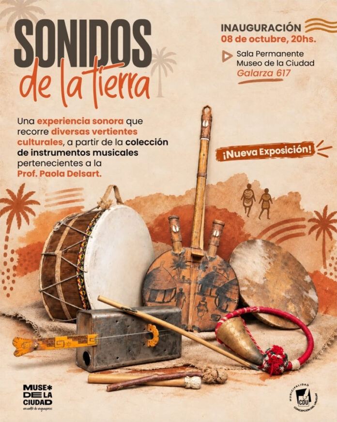 El Museo de la Ciudad presenta “Sonidos de la Tierra”
