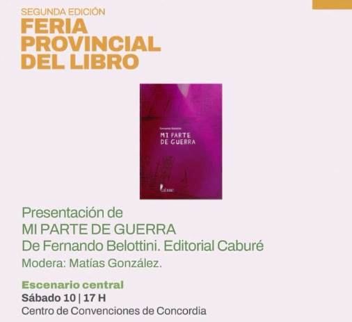 Fernando Belottini presentará su libro ‘Mi parte de guerra’ en la Feria Provincial del Libro