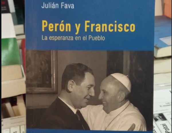 Presentan en Paraná el libro “Perón y Francisco. La esperanza en el Pueblo”